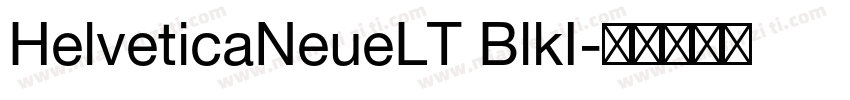 HelveticaNeueLT BlkI字体转换
